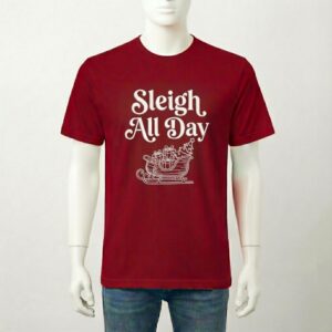 CHR - SLEIGH ALL DAY 2