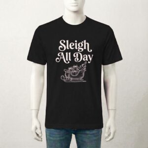 CHR - SLEIGH ALL DAY 3